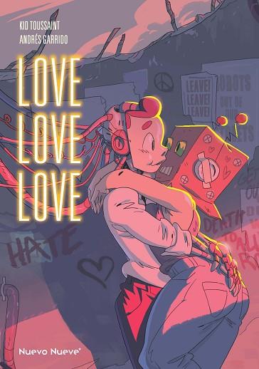 LOVE LOVE LOVE | 9788419148438 | GARRIDO, ANDRÉS/TOUSSAINT, KID | Llibres Parcir | Librería Parcir | Librería online de Manresa | Comprar libros en catalán y castellano online