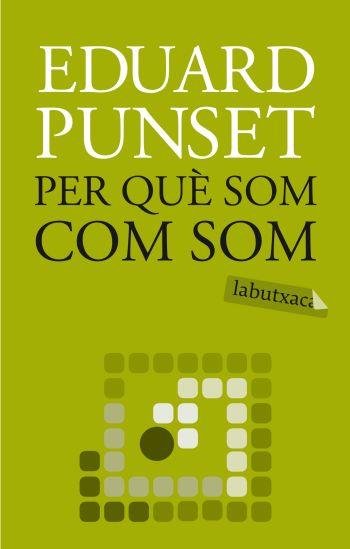 PERQUE SOM CON SOM | 9788499300863 | PUNSET EDUARD | Llibres Parcir | Librería Parcir | Librería online de Manresa | Comprar libros en catalán y castellano online