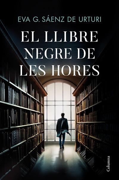 EL LLIBRE NEGRE DE LES HORES | 9788466429146 | GARCÍA SÁENZ DE URTURI, EVA | Llibres Parcir | Llibreria Parcir | Llibreria online de Manresa | Comprar llibres en català i castellà online