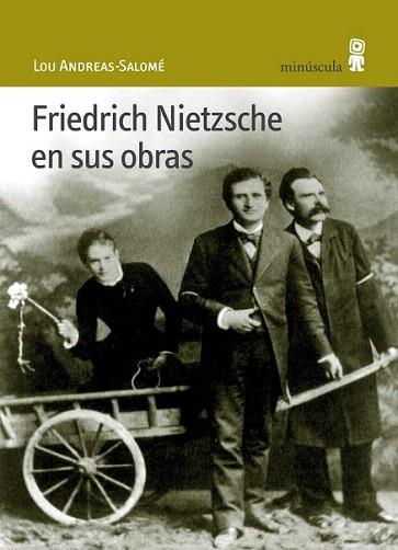 FRIEDRICH NIETZSCHE EN SUS OBRAS | 9788495587220 | LOU ANDREAS SALOME | Llibres Parcir | Librería Parcir | Librería online de Manresa | Comprar libros en catalán y castellano online