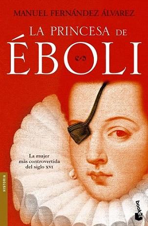 LA PRINCESA DE EBOLI | 9788467032833 | FERNANDEZ ALVAREZ MANUEL | Llibres Parcir | Librería Parcir | Librería online de Manresa | Comprar libros en catalán y castellano online