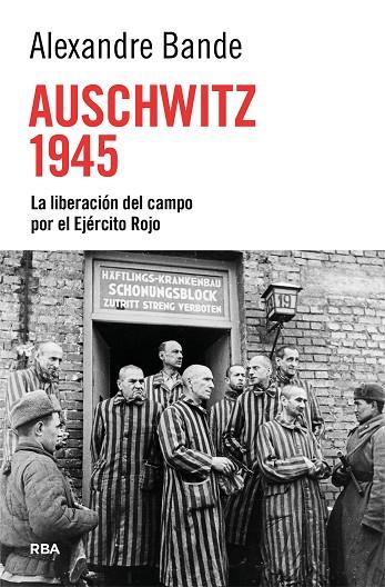 AUSCHWITZ 1945 | 9788410982918 | BANDE, ALEXANDRE | Llibres Parcir | Librería Parcir | Librería online de Manresa | Comprar libros en catalán y castellano online