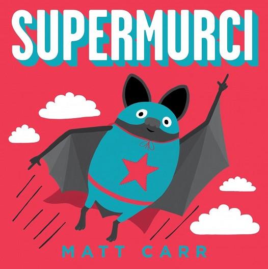SUPERMURCI | 9788416712502 | CARR, MATT | Llibres Parcir | Llibreria Parcir | Llibreria online de Manresa | Comprar llibres en català i castellà online
