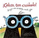 ¡CALVIN, TEN CUIDADO! | 9788416003563 | BERNE, JENNIFER | Llibres Parcir | Llibreria Parcir | Llibreria online de Manresa | Comprar llibres en català i castellà online