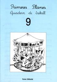 PRIMERES PLANES. QUADERN DE TREBALL 9 | 9788476023617 | CANUDAS FEBRER, MONTSERRAT / PALACÍN, ADELINA / VERDAGUER, ASSUMPTA | Llibres Parcir | Llibreria Parcir | Llibreria online de Manresa | Comprar llibres en català i castellà online