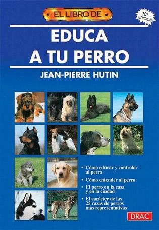 EDUCA A TU PERRO | 9788488893000 | HUTIN | Llibres Parcir | Librería Parcir | Librería online de Manresa | Comprar libros en catalán y castellano online