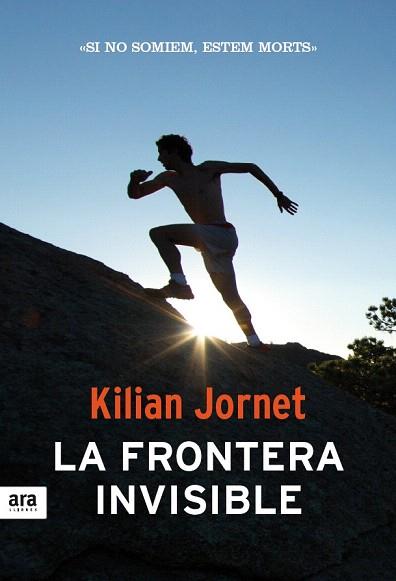 LA FRONTERA  INVISIBLE. CATALA | 9788415642190 | JORNET I BURGADA, KILIAN | Llibres Parcir | Librería Parcir | Librería online de Manresa | Comprar libros en catalán y castellano online