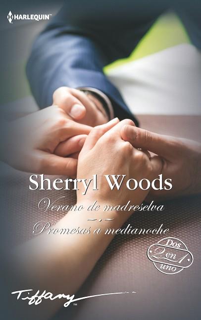 VERANO DE MADRESELVA; PROMESAS A MEDIANOCHE | 9788413070858 | WOODS, SHERRYL | Llibres Parcir | Librería Parcir | Librería online de Manresa | Comprar libros en catalán y castellano online