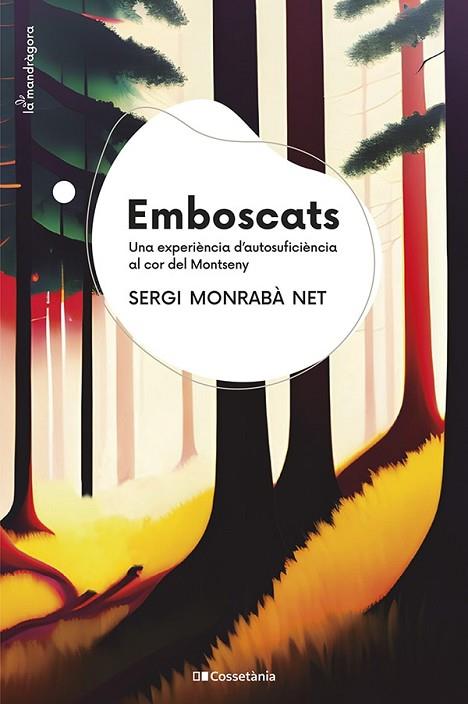 EMBOSCATS | 9788413562797 | MONRABÀ NET, SERGI | Llibres Parcir | Librería Parcir | Librería online de Manresa | Comprar libros en catalán y castellano online