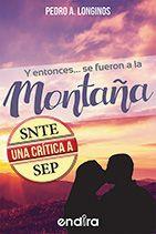 Y ENTONCES SE FUERON A LA MONTAÑA | PODI105935 | LONGINOS  PEDRO A | Llibres Parcir | Librería Parcir | Librería online de Manresa | Comprar libros en catalán y castellano online