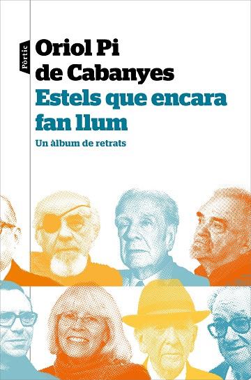 ESTELS QUE ENCARA FAN LLUM | 9788498094961 | PI DE CABANYES, ORIOL | Llibres Parcir | Librería Parcir | Librería online de Manresa | Comprar libros en catalán y castellano online