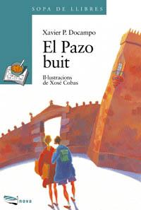 EL PAZO BUIT COL. SOPA DE LLIBRES | 9788448906498 | PUENTE DOCAMPO, XABIER | Llibres Parcir | Llibreria Parcir | Llibreria online de Manresa | Comprar llibres en català i castellà online