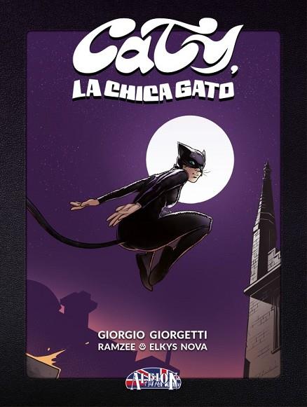 CATY, LA CHICA GATO | 9788419380876 | GIORGETTI, GIORGIO/ RAMZEE/ NOVA, ELKYS | Llibres Parcir | Llibreria Parcir | Llibreria online de Manresa | Comprar llibres en català i castellà online
