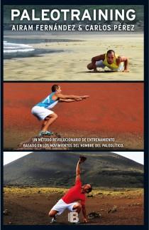 PALEOTRAINING | 9788466647830 | PÉREZ, CARLOS | Llibres Parcir | Llibreria Parcir | Llibreria online de Manresa | Comprar llibres en català i castellà online