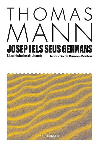 JOSEP I ELS SEUS GERMANS I | 9788410161849 | MANN, THOMAS | Llibres Parcir | Librería Parcir | Librería online de Manresa | Comprar libros en catalán y castellano online