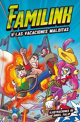 FAMILINK Y LAS VACACIONES MALDITAS | 9788418798931 | FAMILINK, | Llibres Parcir | Librería Parcir | Librería online de Manresa | Comprar libros en catalán y castellano online
