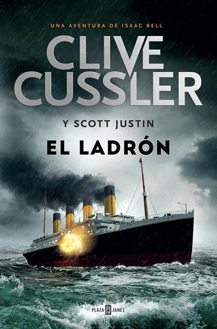 EL LADRÓN (ISAAC BELL 5) | 9788401343339 | CUSSLER,CLIVE | Llibres Parcir | Librería Parcir | Librería online de Manresa | Comprar libros en catalán y castellano online