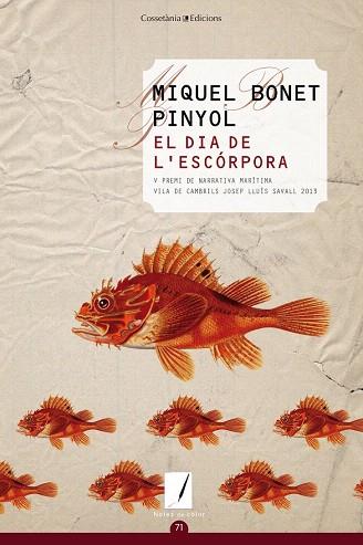 EL DIA DE L'ESCÓRPORA | 9788490343036 | BONET PINYOL, MIQUEL | Llibres Parcir | Librería Parcir | Librería online de Manresa | Comprar libros en catalán y castellano online