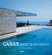 Casas mediterráneas | 9788498016062 | Bradbury, Dominic | Llibres Parcir | Llibreria Parcir | Llibreria online de Manresa | Comprar llibres en català i castellà online
