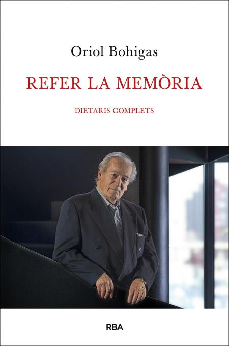 REFER LA MEMÒRIA | 9788482646473 | BOHIGAS GUARDIOLA, ORIOL | Llibres Parcir | Librería Parcir | Librería online de Manresa | Comprar libros en catalán y castellano online