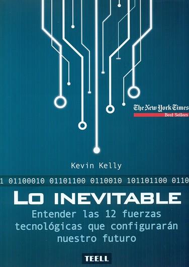 LO INEVITABLE | 9788416511174 | KELLY, KEVIN | Llibres Parcir | Llibreria Parcir | Llibreria online de Manresa | Comprar llibres en català i castellà online