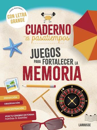 CUADERNO DE PASATIEMPOS PARA MAYORES. JUEGOS PARA FORTALECER LA MEMORIA | 9788410124400 | AUDRAIN, LOÏC/LEBRUN, SANDRA | Llibres Parcir | Librería Parcir | Librería online de Manresa | Comprar libros en catalán y castellano online