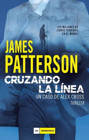 CRUZANDO LA LÍNEA | 9788417761455 | PATTERSON, JAMES | Llibres Parcir | Llibreria Parcir | Llibreria online de Manresa | Comprar llibres en català i castellà online