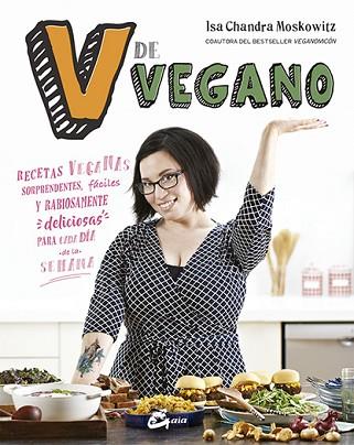 V DE VEGANO | 9788484455608 | MOSKOWITZ, ISA CHANDRA | Llibres Parcir | Librería Parcir | Librería online de Manresa | Comprar libros en catalán y castellano online