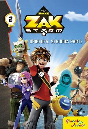 ZAK STORM. ORíGENES. SEGUNDA PARTE | 9788408183341 | ZAK STORM | Llibres Parcir | Librería Parcir | Librería online de Manresa | Comprar libros en catalán y castellano online