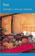 ANIMALES Y MAS QUE ANIMALES | 9788477026877 | SAKI | Llibres Parcir | Librería Parcir | Librería online de Manresa | Comprar libros en catalán y castellano online