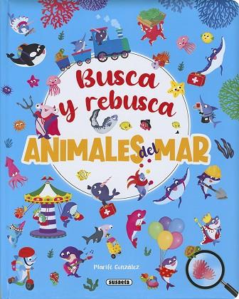 ANIMALES DEL MAR | 9788410847378 | GONZÁLEZ, MARIFÉ | Llibres Parcir | Llibreria Parcir | Llibreria online de Manresa | Comprar llibres en català i castellà online