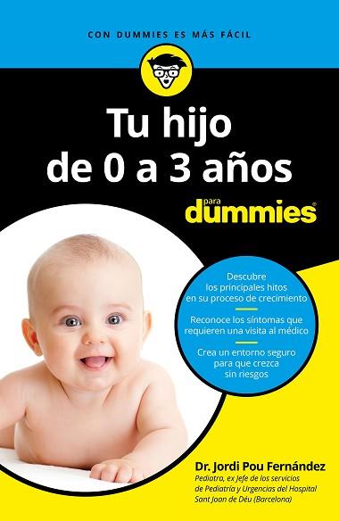 TU HIJO DE 0 A 3 AÑOS PARA DUMMIES | 9788432904493 | POU FERNÁNDEZ, JORDI | Llibres Parcir | Librería Parcir | Librería online de Manresa | Comprar libros en catalán y castellano online