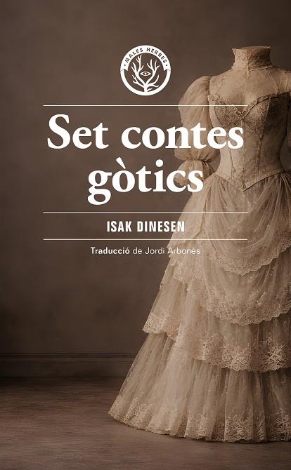 SET CONTES GÒTICS | 9791399156959 | ISAK DINESEN | Llibres Parcir | Llibreria Parcir | Llibreria online de Manresa | Comprar llibres en català i castellà online