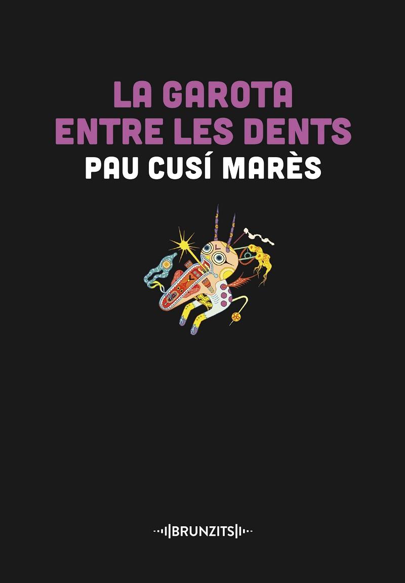 LA GAROTA ENTRE LES DENTS | 9788466431446 | CUSÍ MARÈS, PAU | Llibres Parcir | Librería Parcir | Librería online de Manresa | Comprar libros en catalán y castellano online