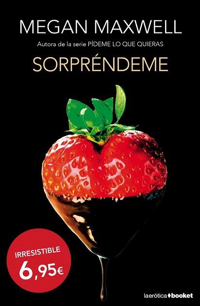 SORPRÉNDEME | 9788408135739 | MEGAN MAXWELL | Llibres Parcir | Librería Parcir | Librería online de Manresa | Comprar libros en catalán y castellano online