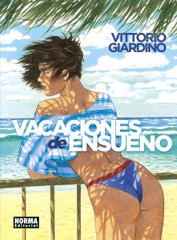 VACACIONES DE ENSUEÑO. INTEGRAL | 9788467952124 | VITTORIO GIARDINO | Llibres Parcir | Librería Parcir | Librería online de Manresa | Comprar libros en catalán y castellano online