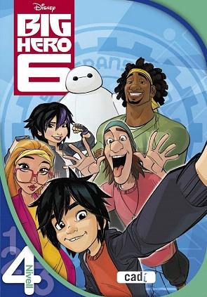 BIG HERO 6 (LLEGIR AMB DISNEY.NIVELL 4) | 9788447461660 | EQUIPO EVEREST | Llibres Parcir | Librería Parcir | Librería online de Manresa | Comprar libros en catalán y castellano online