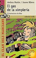 EL GAS DE LA XIMPLERIA clan dels marcians | 9788466104760 | ANDREU MARTIN JAUME RIBERA | Llibres Parcir | Llibreria Parcir | Llibreria online de Manresa | Comprar llibres en català i castellà online