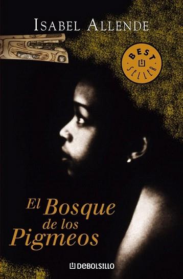 EL BOSQUE DE LOS PIGMEOS debolsillo | 9788497935715 | ISABEL ALLENDE | Llibres Parcir | Llibreria Parcir | Llibreria online de Manresa | Comprar llibres en català i castellà online