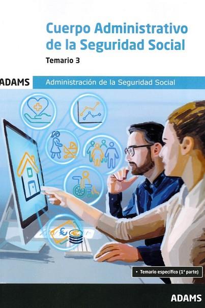 CUERPO ADMINISTRATIVO DE LA SEGURIDAD SOCIAL - TEMARIO 3 | 9788411168168 | VV. AA. | Llibres Parcir | Librería Parcir | Librería online de Manresa | Comprar libros en catalán y castellano online