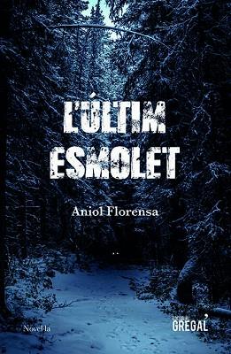 L'ÚLTIM ESMOLET | 9788417660406 | FLORENSA TORT, ANIOL | Llibres Parcir | Librería Parcir | Librería online de Manresa | Comprar libros en catalán y castellano online