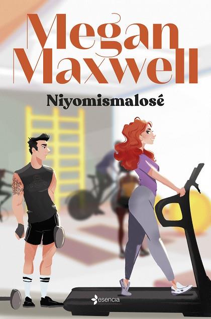 NIYOMISMALOSÉ | 9788408276296 | MAXWELL, MEGAN | Llibres Parcir | Librería Parcir | Librería online de Manresa | Comprar libros en catalán y castellano online