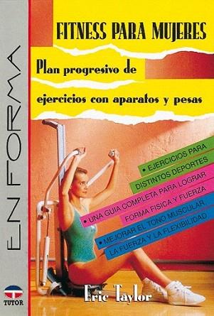 FITNESS PARA MUJERES | 9788479021078 | TAYLOR | Llibres Parcir | Llibreria Parcir | Llibreria online de Manresa | Comprar llibres en català i castellà online