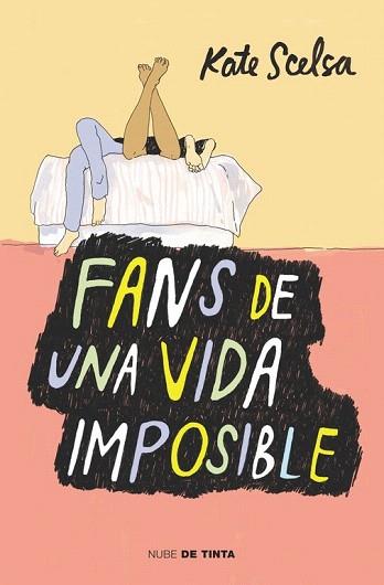 FANS DE UNA VIDA IMPOSIBLE | 9788415594703 | SCELSA,KATE | Llibres Parcir | Librería Parcir | Librería online de Manresa | Comprar libros en catalán y castellano online
