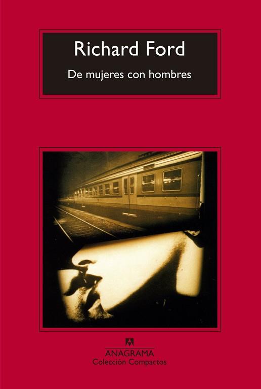DE MUJERES CON HOMBRES | 9788433977854 | FORD, RICHARD | Llibres Parcir | Librería Parcir | Librería online de Manresa | Comprar libros en catalán y castellano online