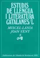 ESTUDIS LLENGUA MISCEL,LANIA JOAN VENY 6 | 9788484156871 | Llibres Parcir | Librería Parcir | Librería online de Manresa | Comprar libros en catalán y castellano online