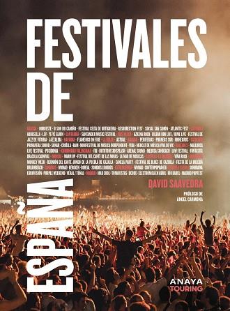 FESTIVALES DE ESPAÑA | 9788491584919 | SAAVEDRA VÁZQUEZ, DAVID | Llibres Parcir | Llibreria Parcir | Llibreria online de Manresa | Comprar llibres en català i castellà online