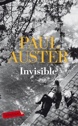 INVISIBLE labutxaca | 9788499302041 | PAUL AUSTER | Llibres Parcir | Llibreria Parcir | Llibreria online de Manresa | Comprar llibres en català i castellà online