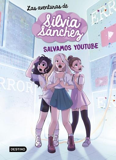 LAS AVENTURAS DE SILVIA SÁNCHEZ 1. SALVAMOS YOUTUBE | 9788408240402 | SÁNCHEZ, SILVIA | Llibres Parcir | Librería Parcir | Librería online de Manresa | Comprar libros en catalán y castellano online
