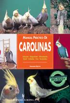 MANUAL PRACTICO DE CAROLINAS | 9788425513022 | Llibres Parcir | Librería Parcir | Librería online de Manresa | Comprar libros en catalán y castellano online